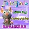 Felix Pando - Little Rat and Ache Ache (feat. Vero Zeller) - Single
